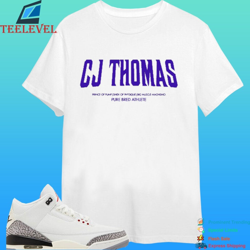 Cj Thomas Prince Of Pump Shek Of Physique Big Muscle Machismo Pure Bred Athlete Shirt