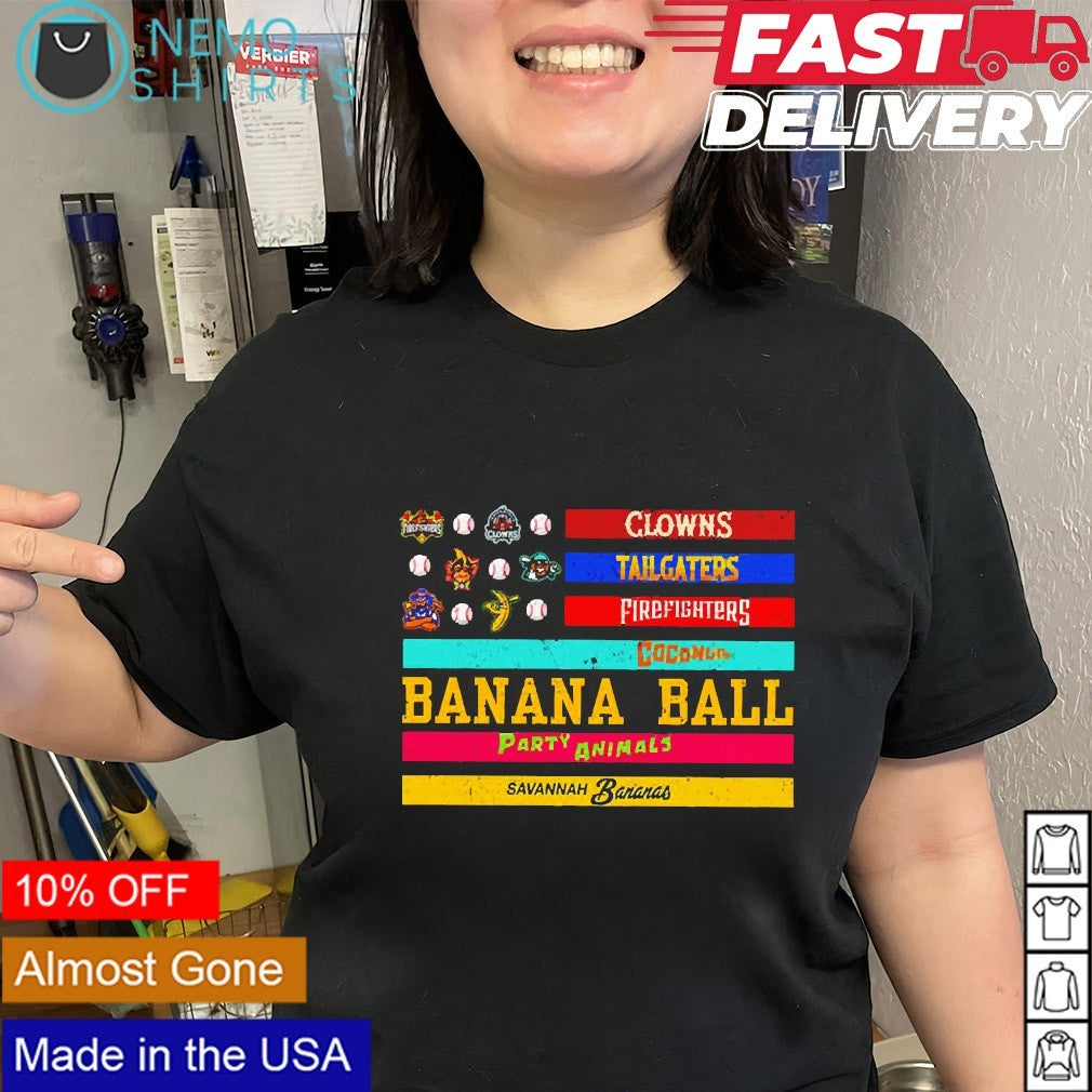 Clowns tailgaters firefighters coconuts Banana ball party animals shirt