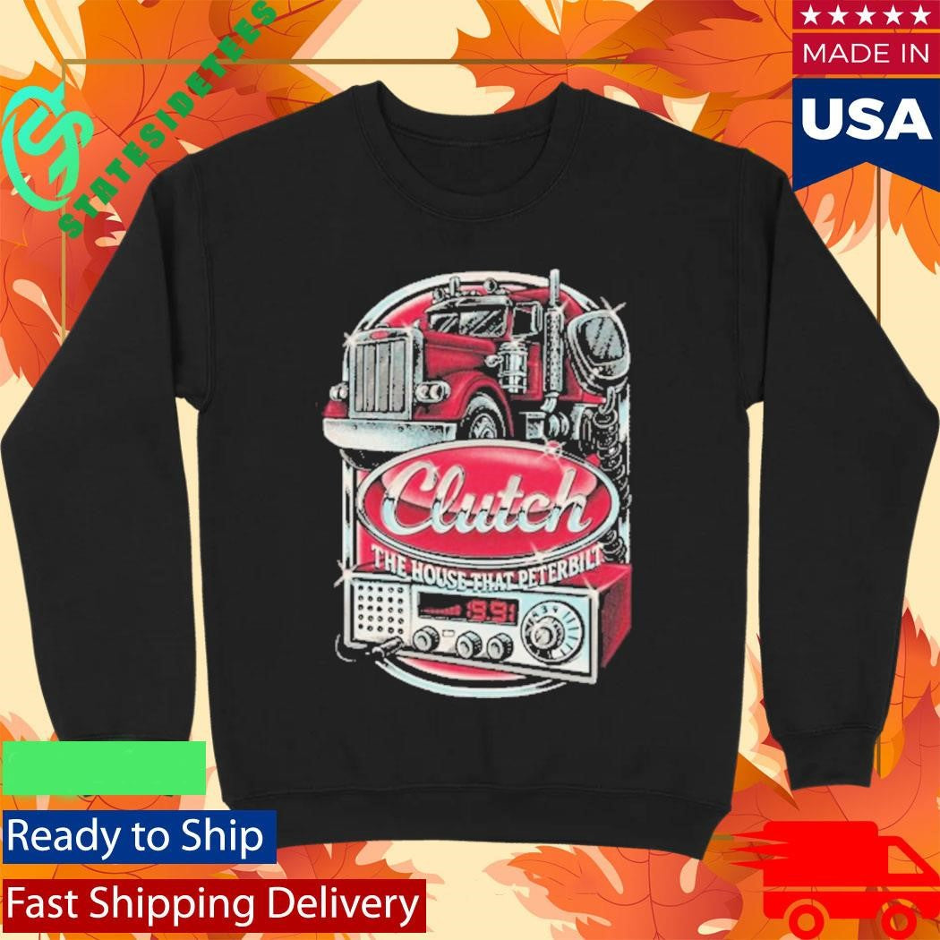 Clutch The House That Peterbilt Shirt