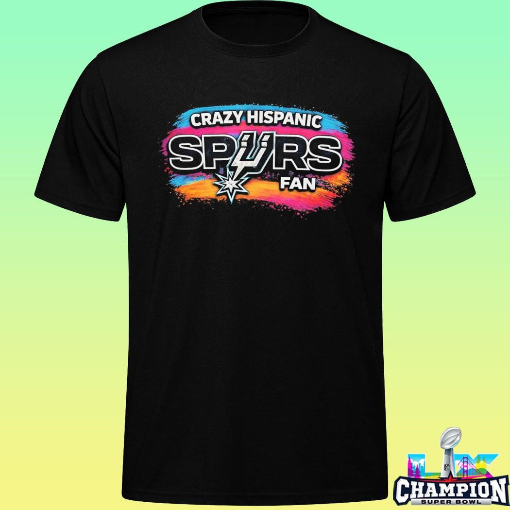 Crazy Hispanic Spurs Fan Shirt