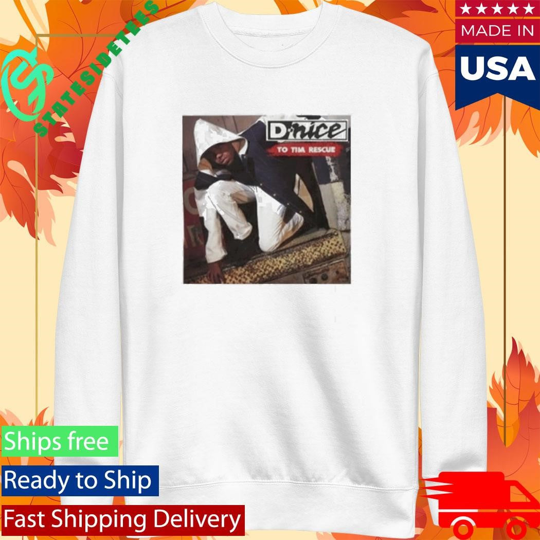 D Nice To tha Rescue Shirt