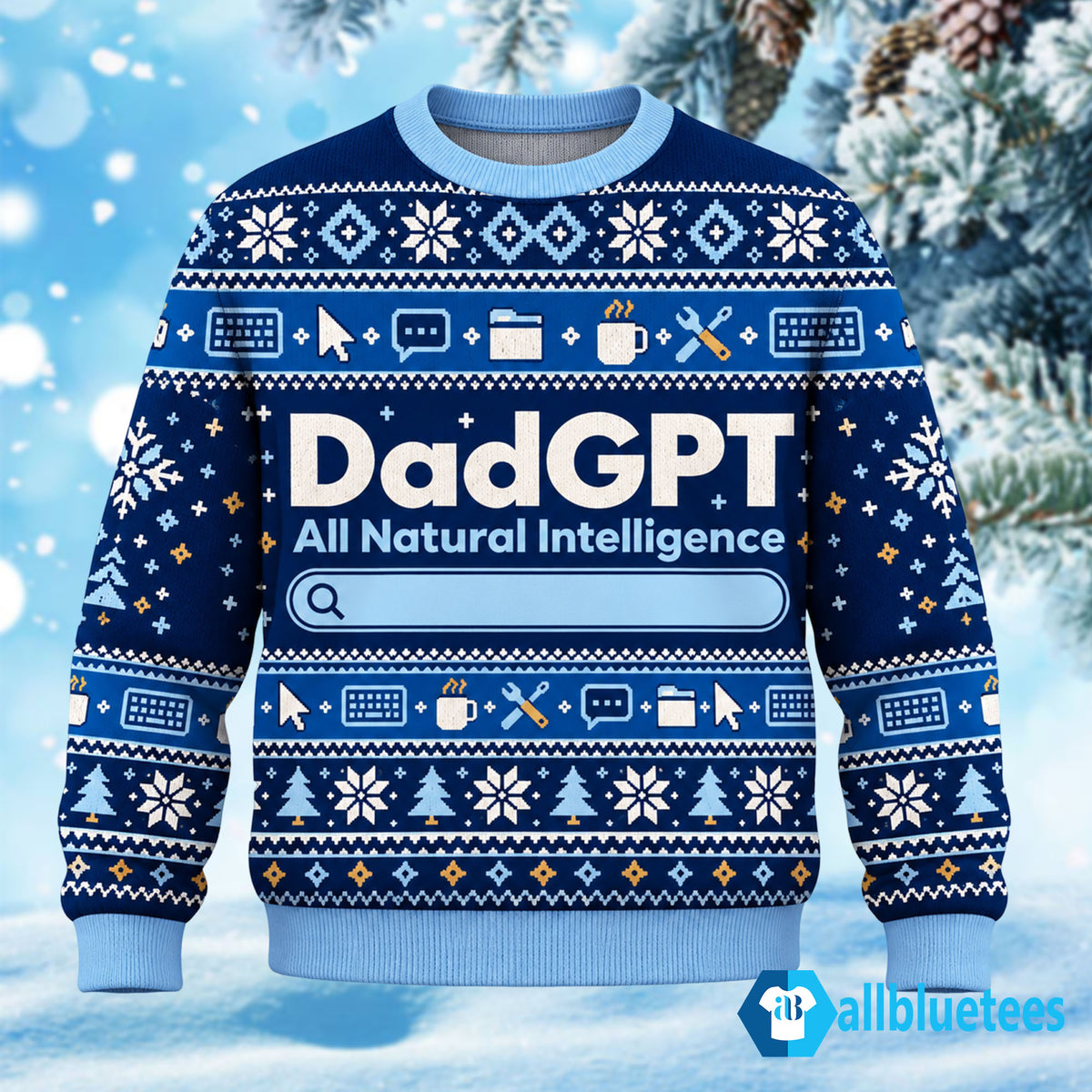 DadGPT All Natural Intelligence Ugly Christmas Sweater