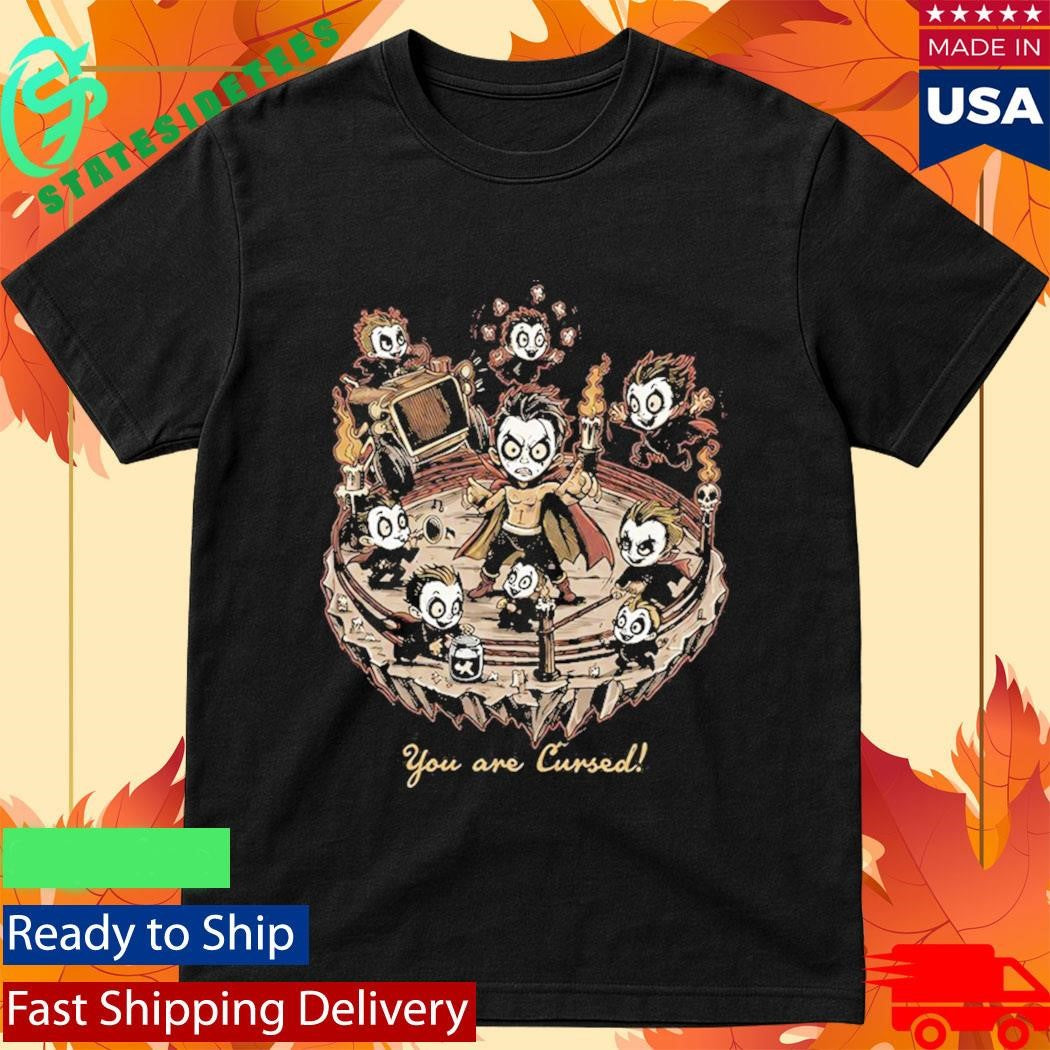 Danhausen And The Minis You Are Cursed Shirt