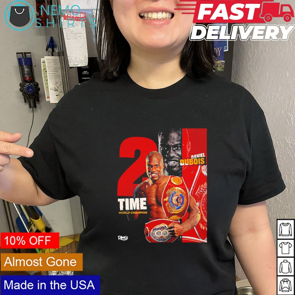 Daniel Dubois 2 time world champion shirt