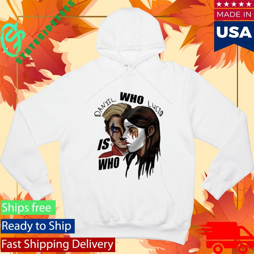 Danyil Who Lucio Is Who Shirt