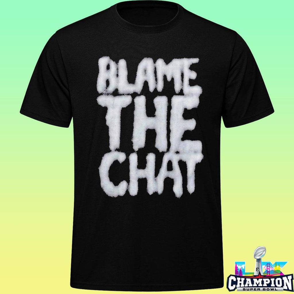 Ddg Blame The Chat Shirt