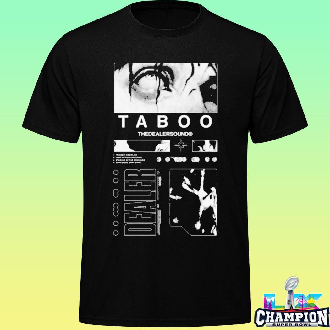 Dealer Taboo The Dealer Sound Shirt