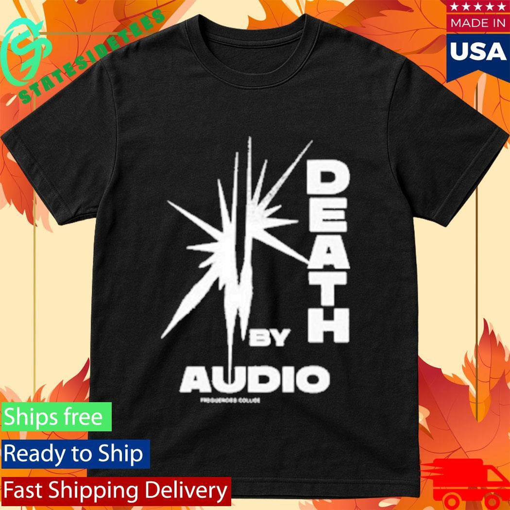 Death By Audio Frequencies Collide T-Shirt