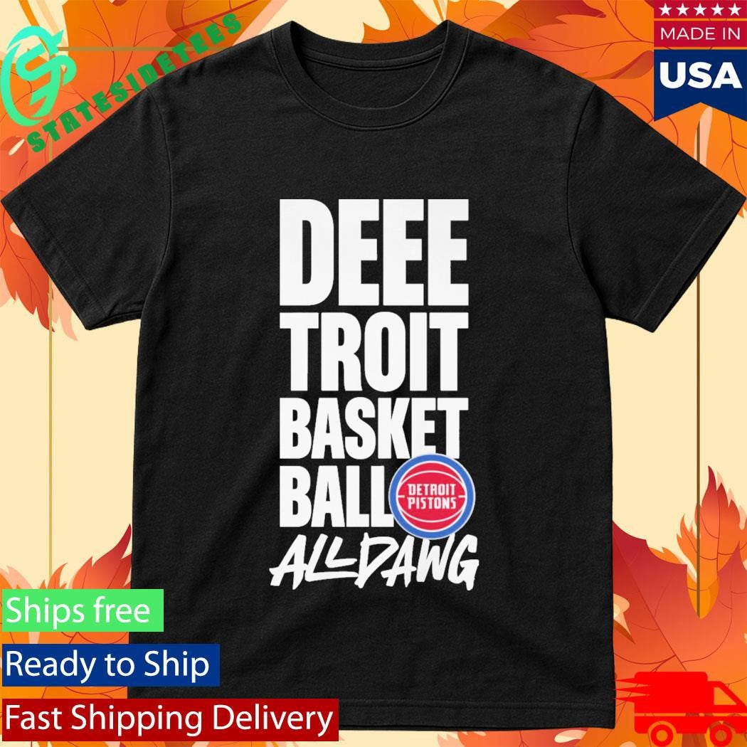 Deeetroit Basketball All Dawg Fan Shirt