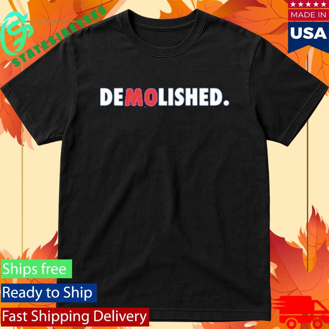 Demolished Mo Baller Shirt
