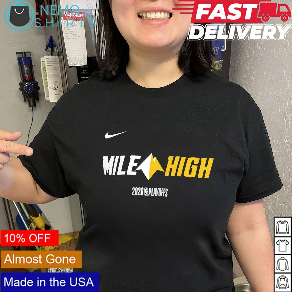 Denver Nuggets 2026 NBA Playoffs Mile High shirt
