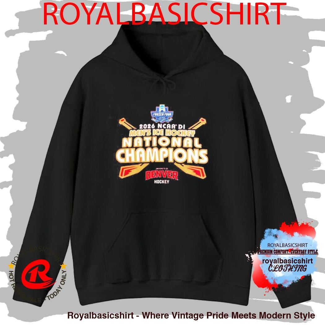 Denver Pioneers 2026 NCAA Frozen Four National Champions Shirt