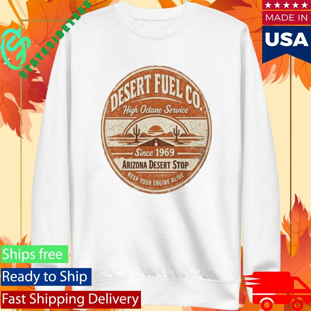 Desert Fuel Co Arizona Vintage 1969 Shirt