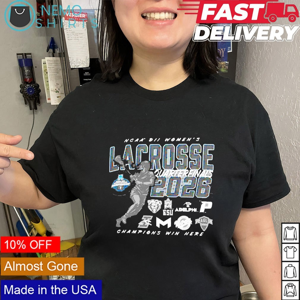 Division II Women’s Lacrosse Quarterfinal 2026 NCAA champion win here shirt