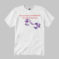 Do You Believe In Heroes IVE Always Have Shirt