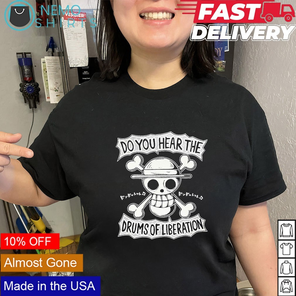 Do you hear the drums of liberation Luffy and Karl Marx shirt