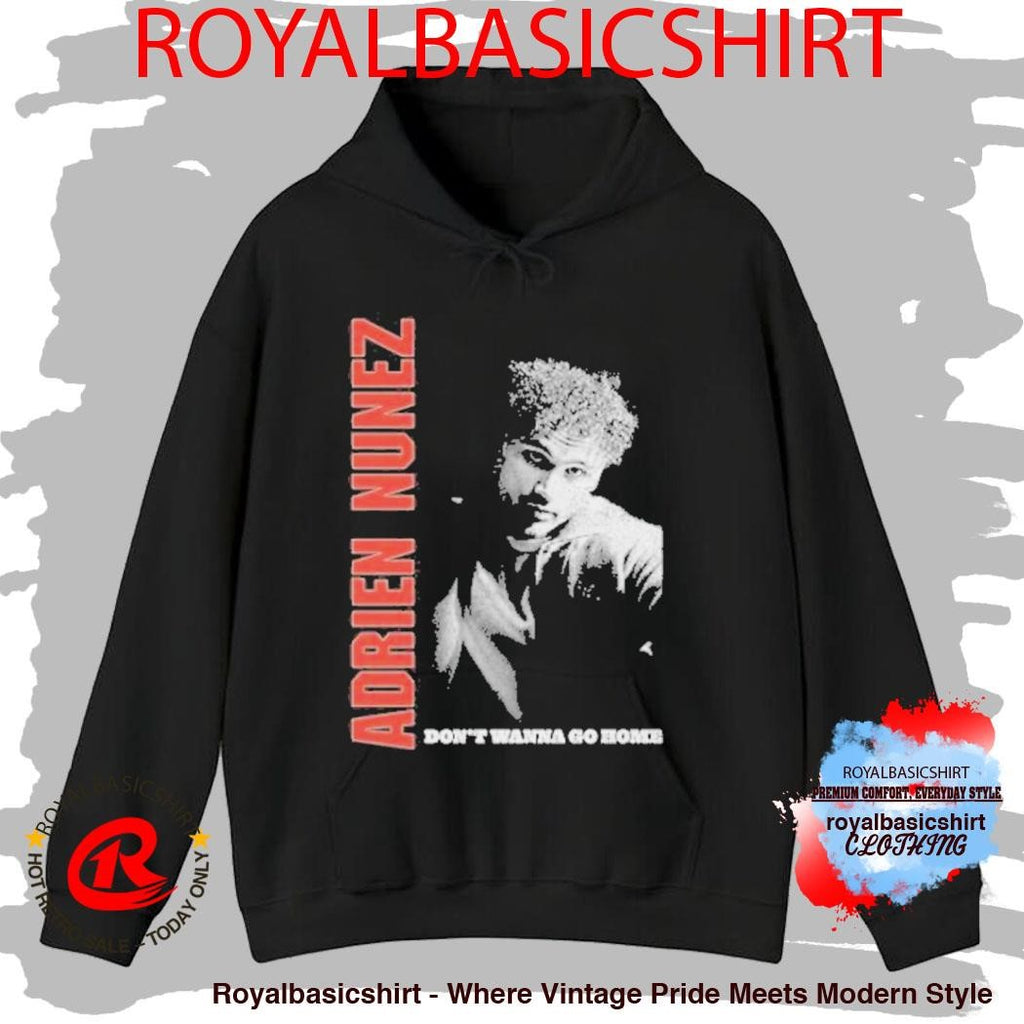 Don’t Wanna Go Home Adrien Nunez Tour Shirt