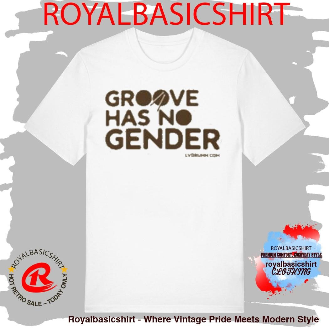 Drum Groove Has No Gender Signature Shirt