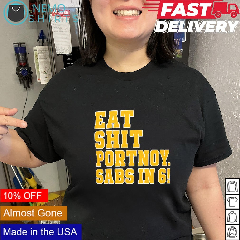 Eat shit Portnoy Sabs in 6 Buffalo Sabres shirt