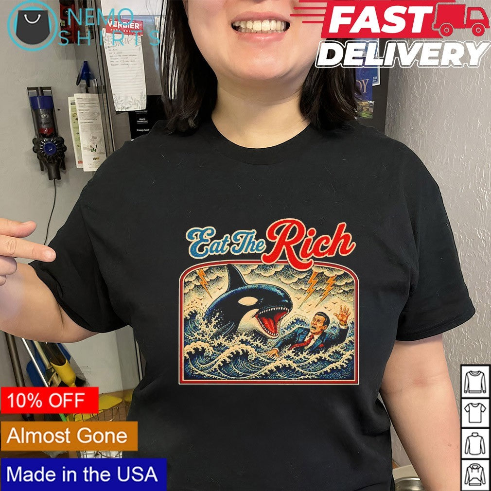 Eat the rich orca billionaire shirt