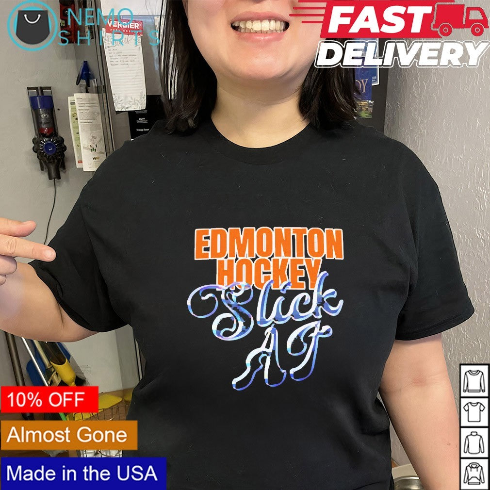 Edmonton Oilers hockey slick af shirt