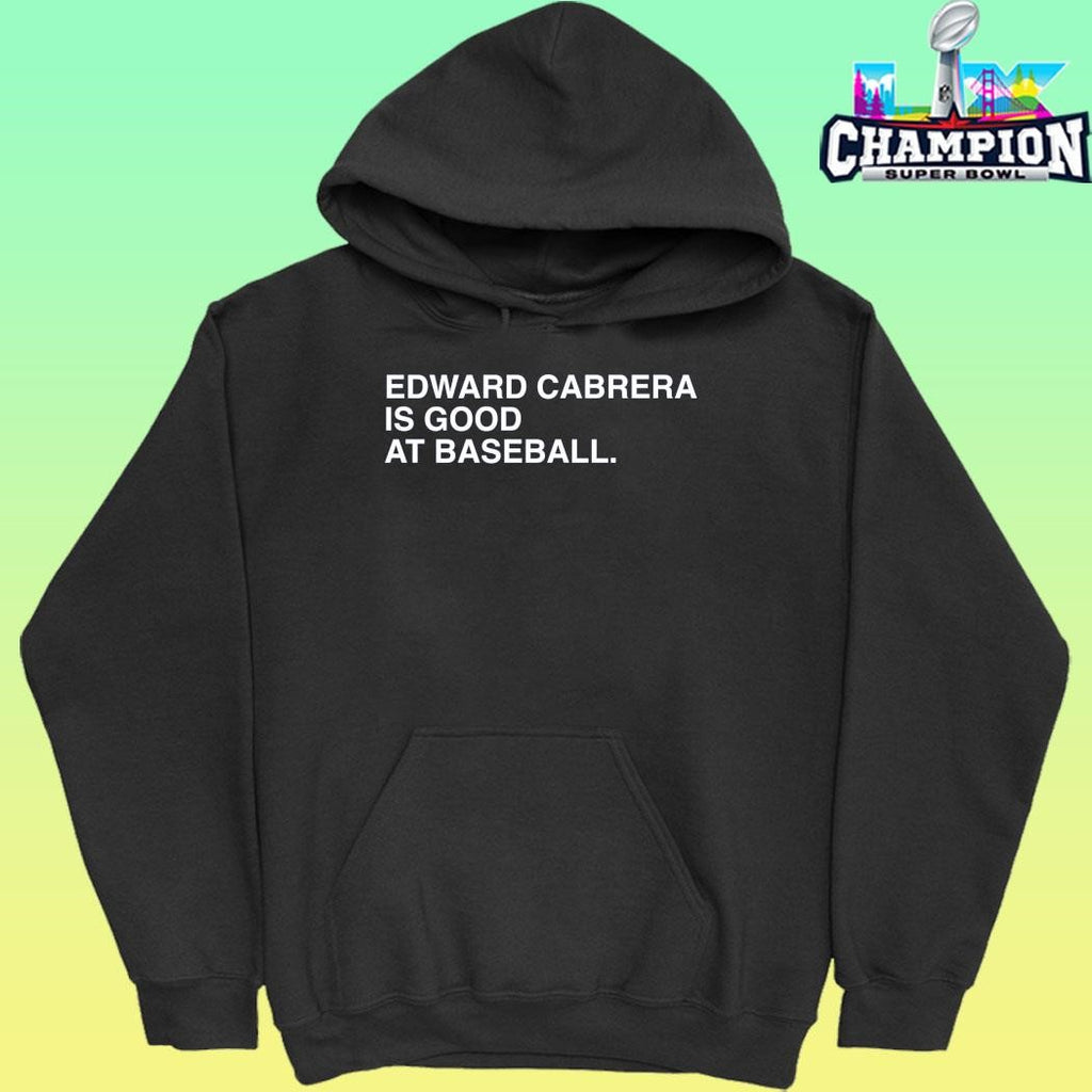 Edward Cabrera Is Good At Baseball Shirt
