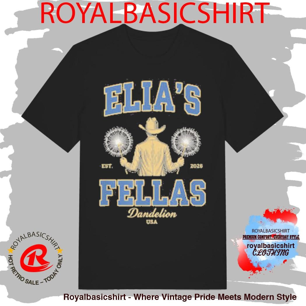 Elia’s Fellas Dandelion USA Western Fella Est 2026 Shirt