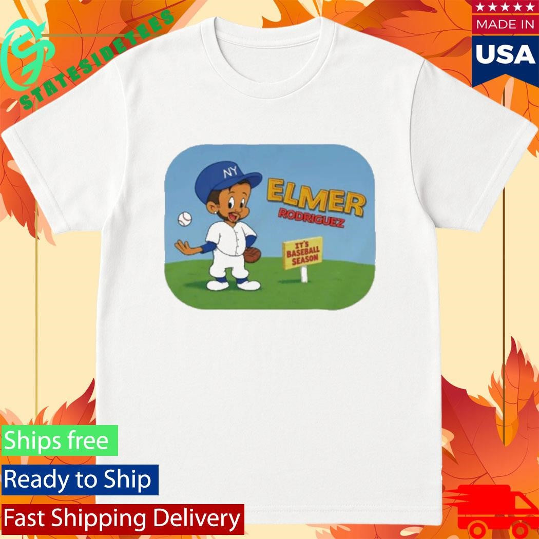 Elmer Rodriguez Tunes Its Baseball Season New York Yankees Shirt