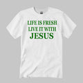 Emeka Egbuka Life Is Fresh Live It With Jesus Shirt