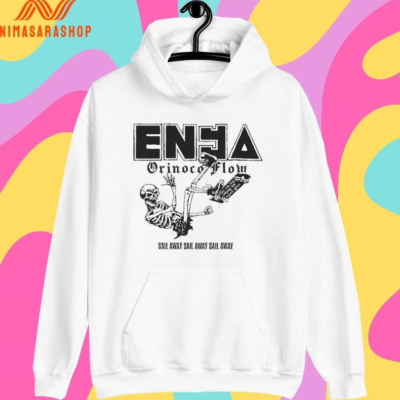 Enya Orinoco Flow Sail Away Sail Away Sail Away Shirts