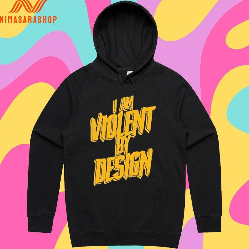 Eric Young I Am Violent By Design Shirts
