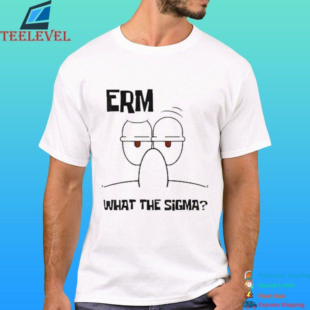 Erm What The Sigma Squidward Shirt