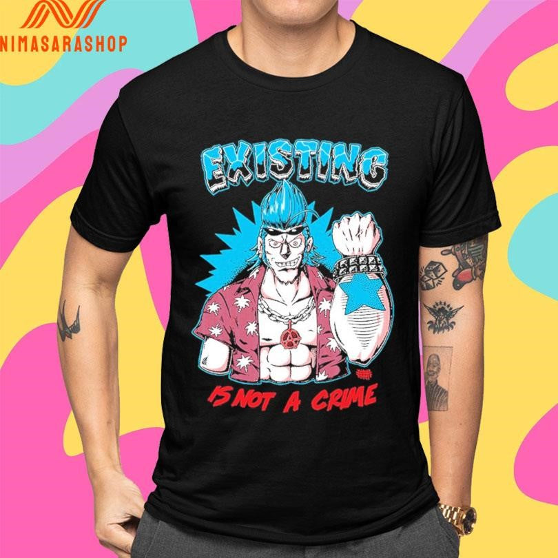 Existing Is Not A Crime Olahf Ace Shirts