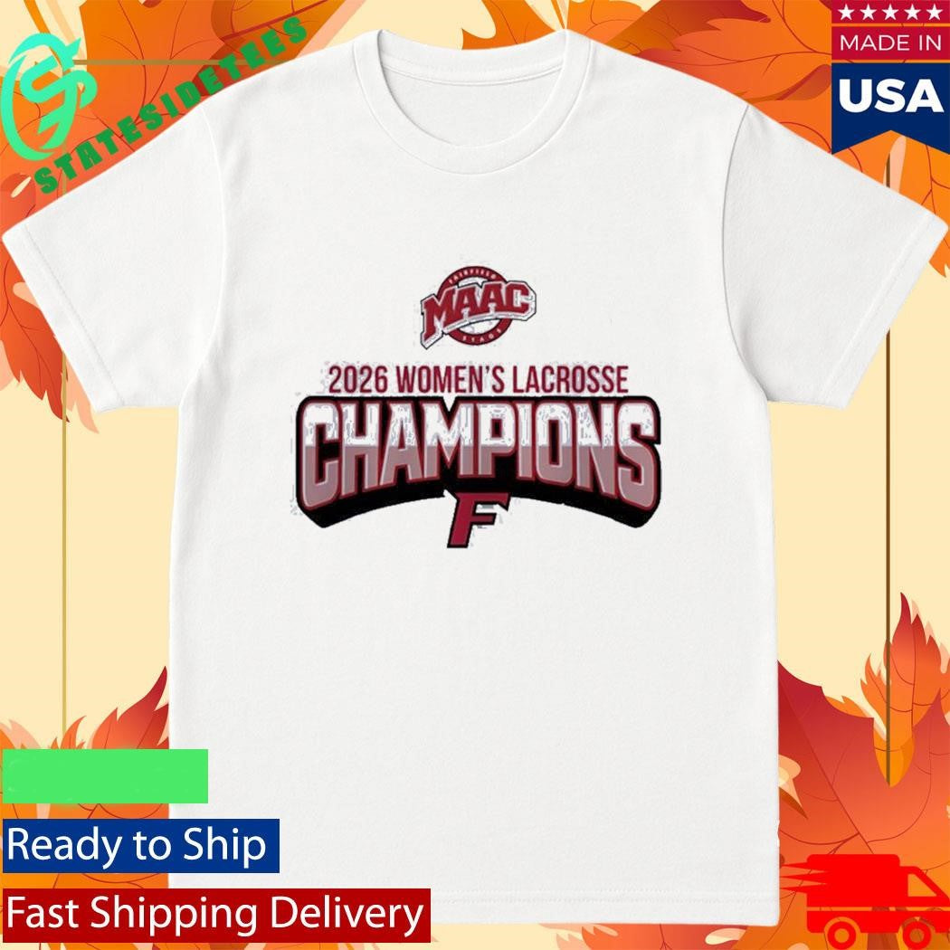 Fairfield University MAAC Women’s Lacrosse Champions 2026 logo Shirt