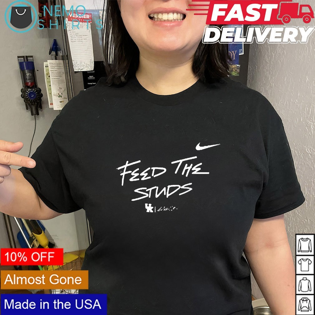 Feed the studs Kentucky Wildcats shirt