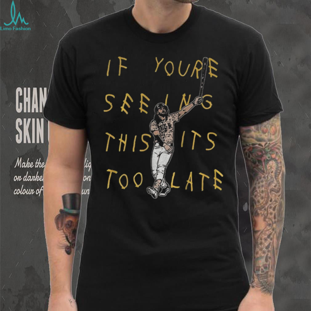 Fernando Tatis Jr El Niño It’s Too Late San Diego shirt