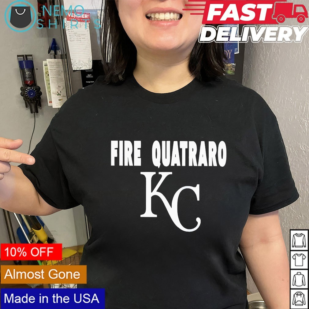 Fire Quatraro KC Royals shirt