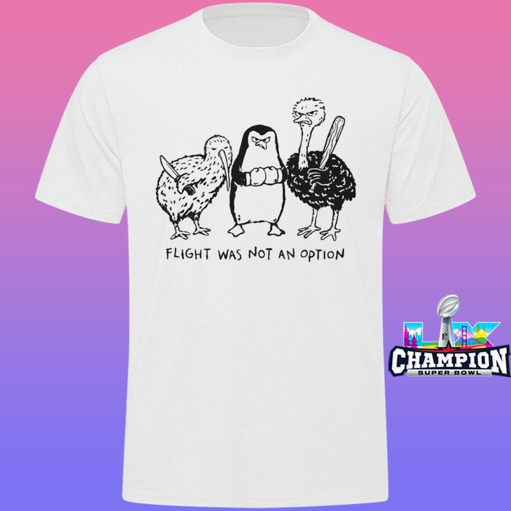 Flight Was Not An Option Shirt