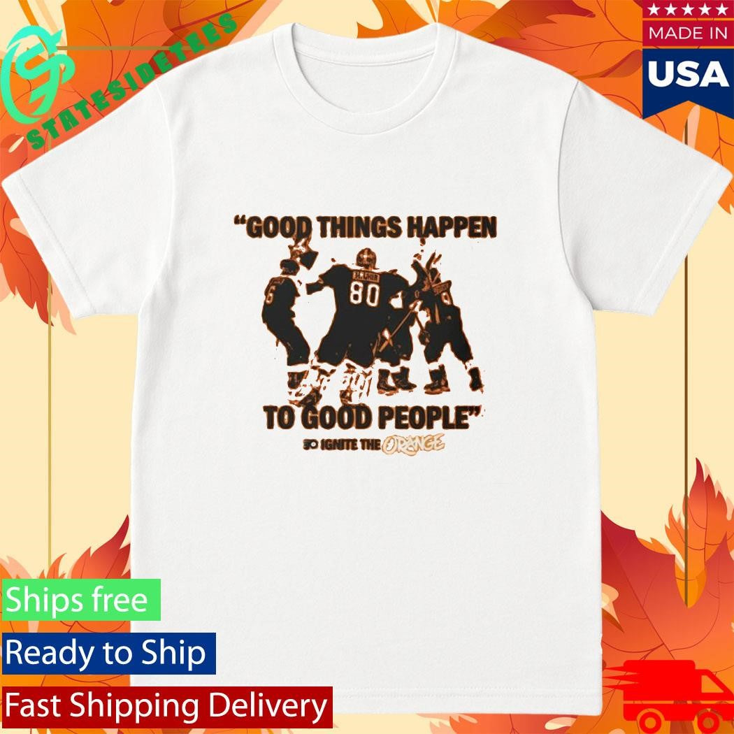 Flyers Good Things Happen To Good People Shirt
