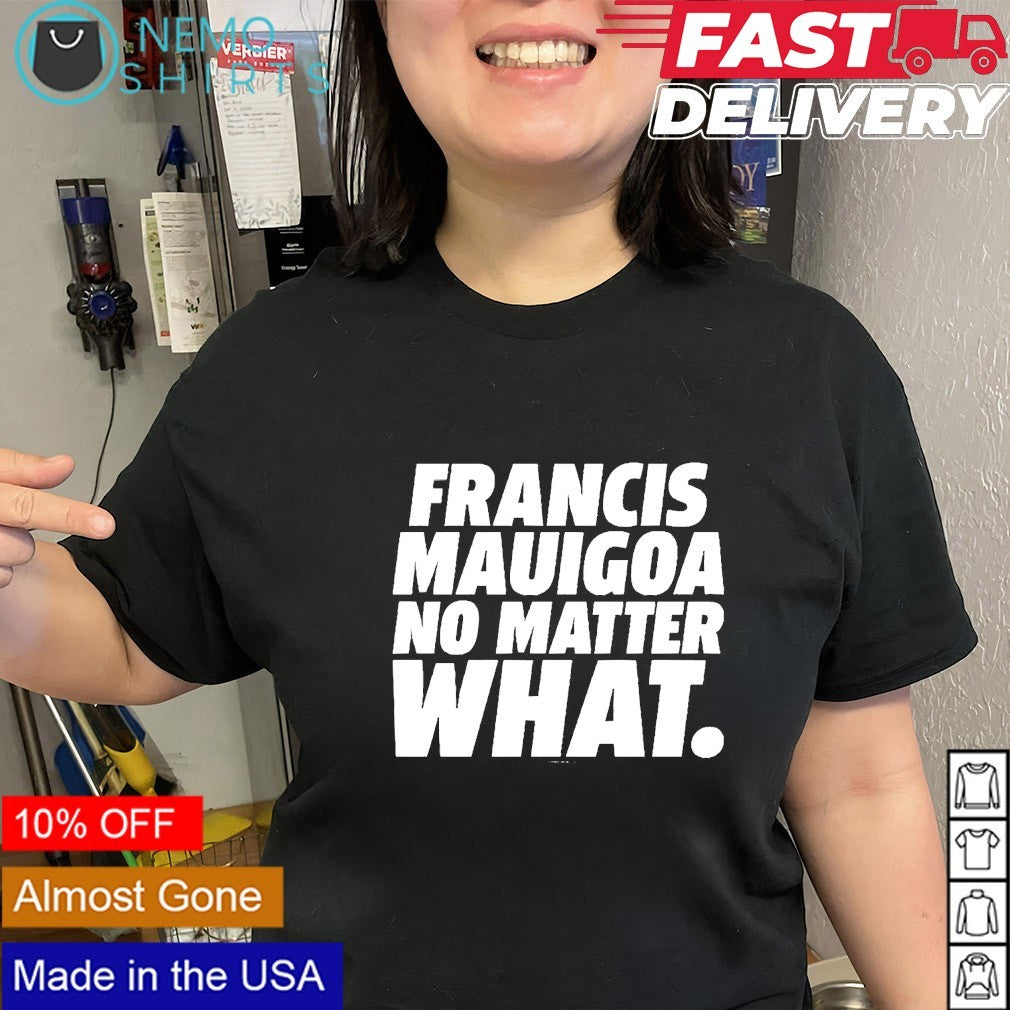 Francis Mauigoa no matter what New York Giants shirt