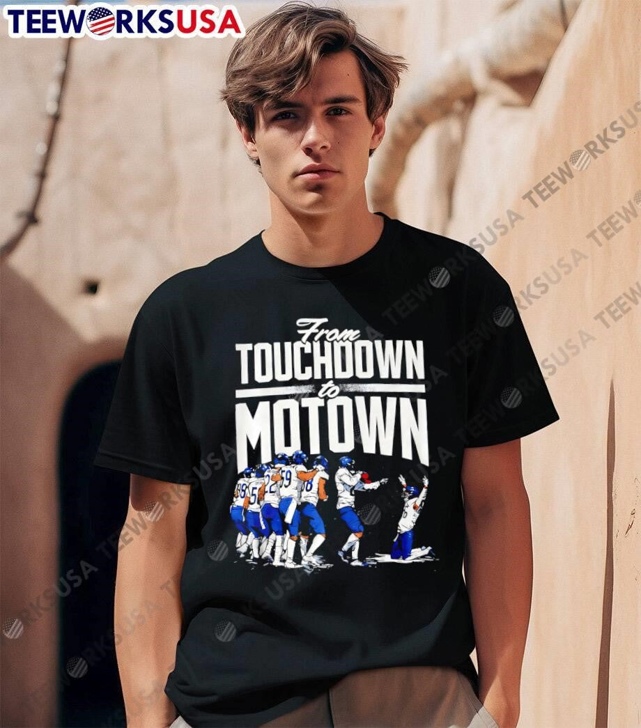 Funny Detroit Tigers From Touchdown To Motown football players shirt