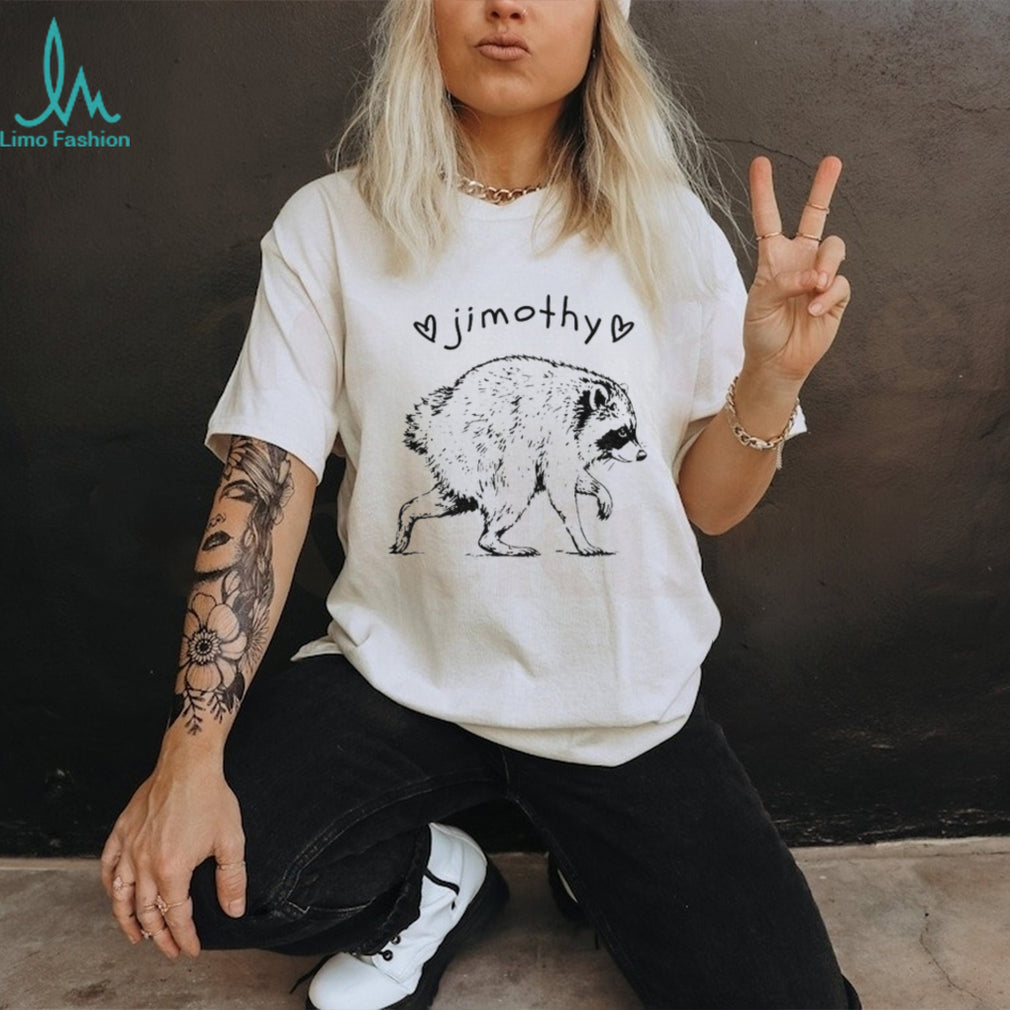 Funny Trash Panda Animal Lover Jimothy Raccoon shirt