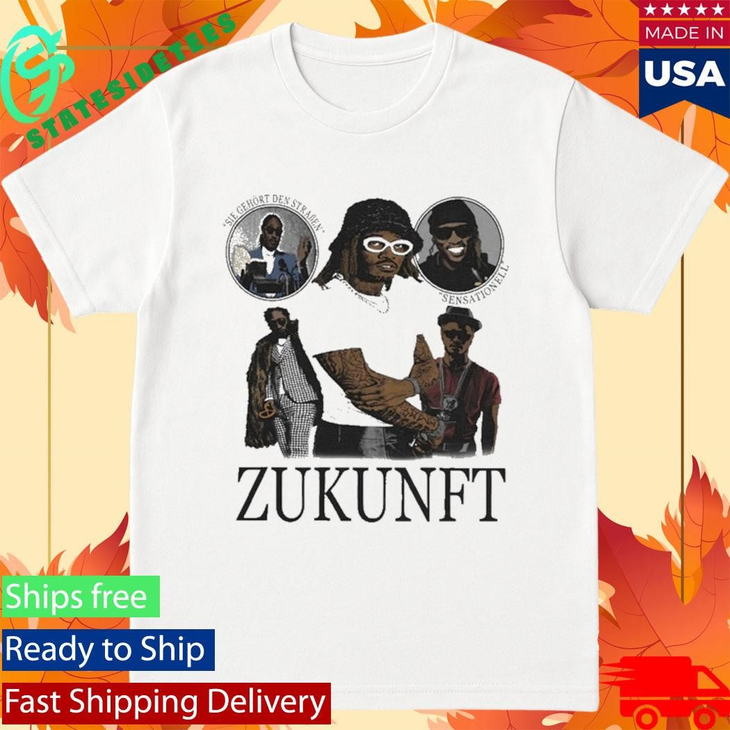 Future Zuknft Sie Gehort Den Straben Sensationell Shirt