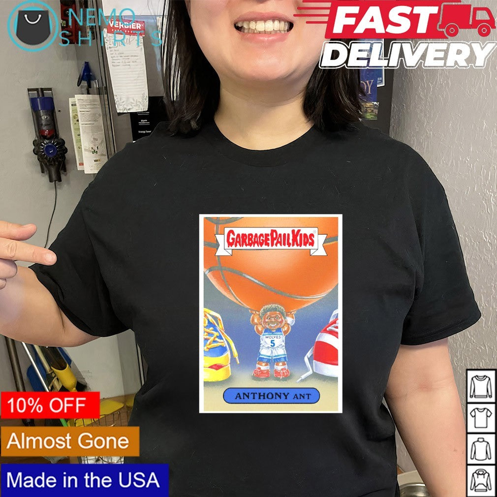 Garbage Pail Kids Anthony Edwards Minnesota Timberwolves Anthony ant shirt