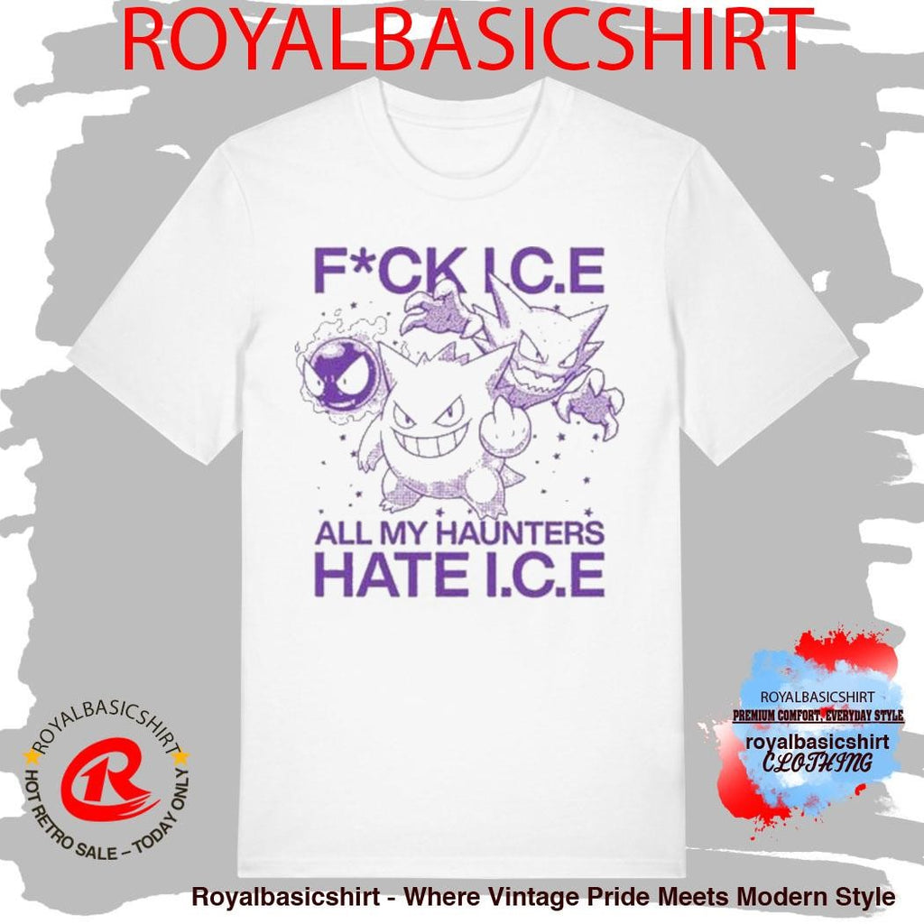 Gengar Fuck Ice All My Haunters Hate Ice Shirt