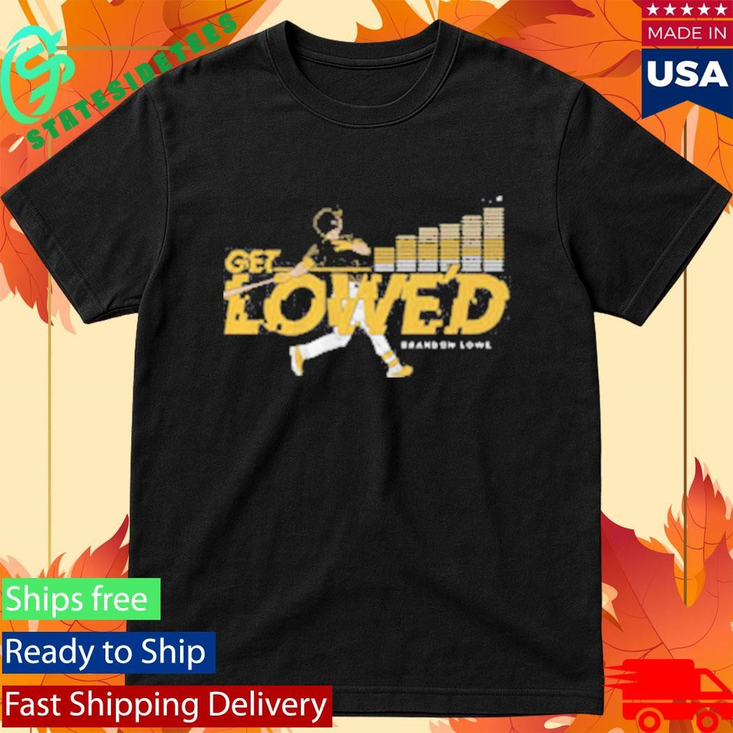 Get Lowe’d Pittsburgh Baseball Brandon Lowe Shirt