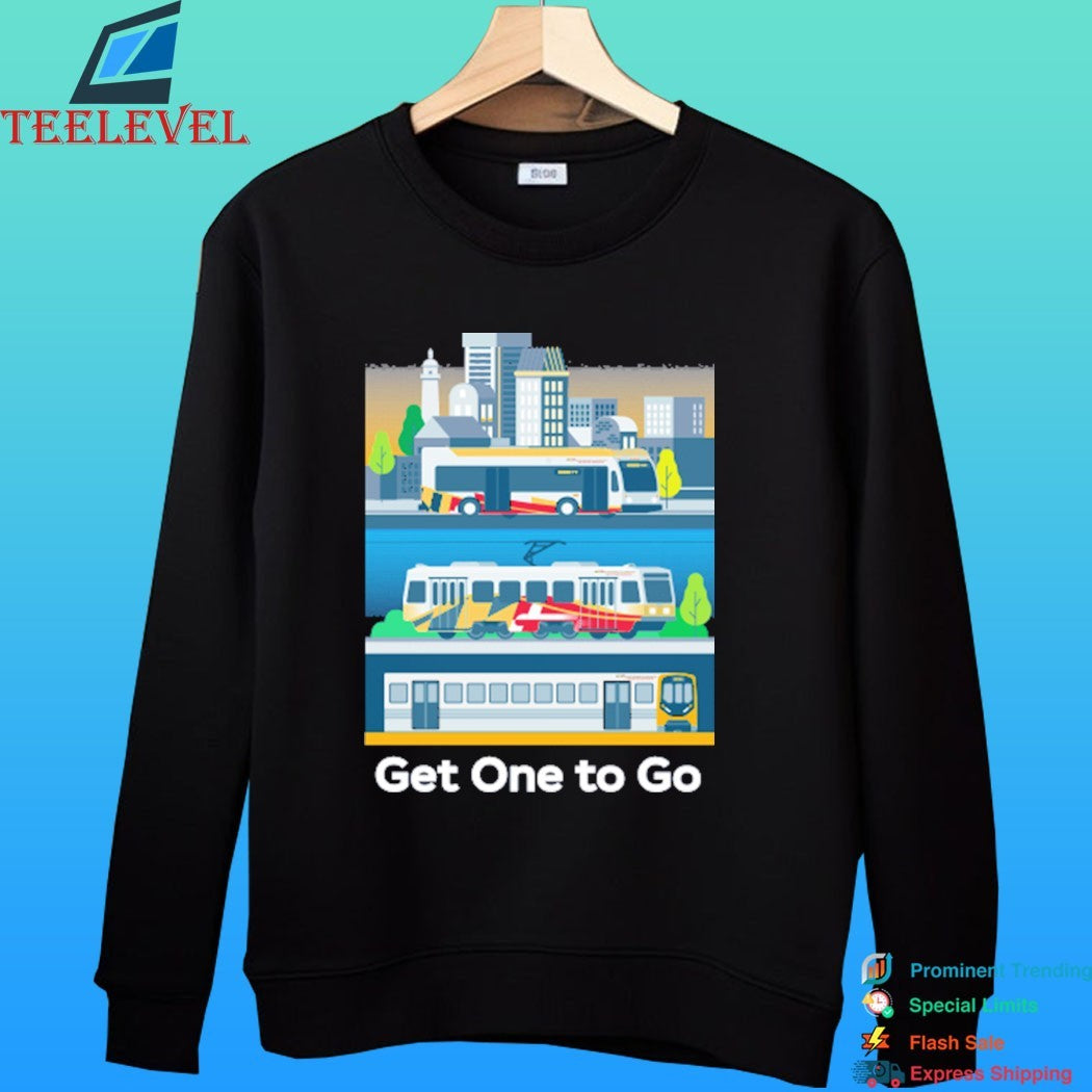 Get One To Go Bus, Electric Train And Train Shirt