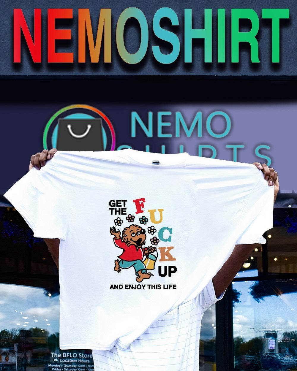 Get the fuck up and enjoy this life shirt
