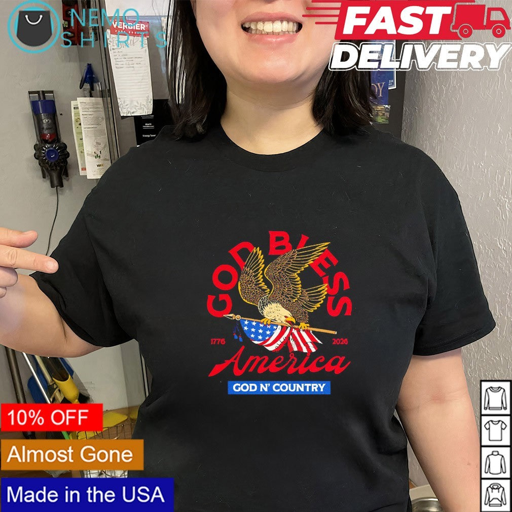 God bless America 1776 2026 God ‘N Country shirt