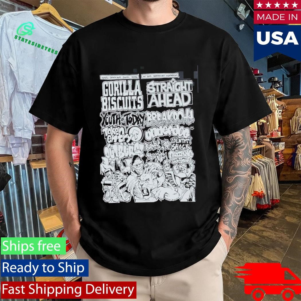 Gorilla Biscuits X Straight Ahead NYHC Brooklyn Monarch 2026 Event Shows Gig Poster Lineup On April 25 26 2026 T-Shirt